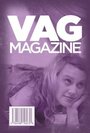 Vag Magazine (2010) трейлер фильма в хорошем качестве 1080p