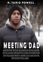 Meeting Dad (2012) трейлер фильма в хорошем качестве 1080p