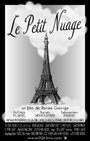 Le Petit Nuage (2012) скачать бесплатно в хорошем качестве без регистрации и смс 1080p Le Petit Nuage (2012) скачать бесплатно в хорошем качестве без регистрации и смс 1080p