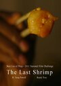 The Last Shrimp (2011) скачать бесплатно в хорошем качестве без регистрации и смс 1080p