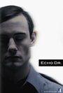 Echo Dr. (2013) трейлер фильма в хорошем качестве 1080p