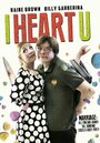 I Heart U (2014) скачать бесплатно в хорошем качестве без регистрации и смс 1080p I Heart U (2014) скачать бесплатно в хорошем качестве без регистрации и смс 1080p