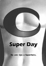 Super Day (2012) трейлер фильма в хорошем качестве 1080p