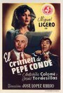 El crimen de Pepe Conde (1946) скачать бесплатно в хорошем качестве без регистрации и смс 1080p