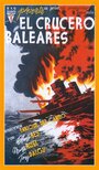 El crucero Baleares (1941) трейлер фильма в хорошем качестве 1080p