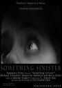 Смотреть «Something Sinister» онлайн фильм в хорошем качестве