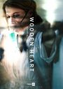 Wooden Heart (2012) трейлер фильма в хорошем качестве 1080p