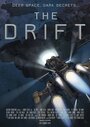 The Drift (2014) трейлер фильма в хорошем качестве 1080p