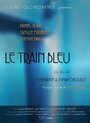 Le Train Bleu (2012) кадры фильма смотреть онлайн в хорошем качестве