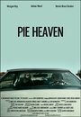 Pie Heaven (2012) трейлер фильма в хорошем качестве 1080p