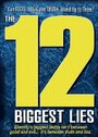 The 12 Biggest Lies (2010) кадры фильма смотреть онлайн в хорошем качестве