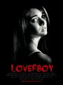 Loverboy (2012) кадры фильма смотреть онлайн в хорошем качестве