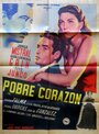 Pobre corazón (1950) трейлер фильма в хорошем качестве 1080p