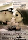 The Ultimate Sacrifice (2012) скачать бесплатно в хорошем качестве без регистрации и смс 1080p