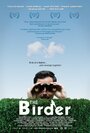 The Birder (2013) скачать бесплатно в хорошем качестве без регистрации и смс 1080p