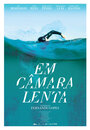 Em Câmara Lenta (2012) трейлер фильма в хорошем качестве 1080p Em Câmara Lenta (2012) трейлер фильма в хорошем качестве 1080p