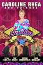 Caroline Rhea & Friends (2011)