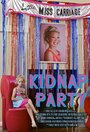 Kidnap Party (2012) скачать бесплатно в хорошем качестве без регистрации и смс 1080p