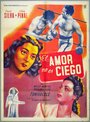 El amor no es ciego (1950) скачать бесплатно в хорошем качестве без регистрации и смс 1080p