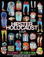 Hipster Holocaust (2012) кадры фильма смотреть онлайн в хорошем качестве