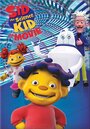 Смотреть «Sid the Science Kid: The Movie» онлайн в хорошем качестве