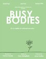 Busy Bodies (2012) кадры фильма смотреть онлайн в хорошем качестве