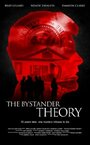 The Bystander Theory (2013) трейлер фильма в хорошем качестве 1080p