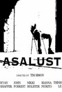 Asalust (2010) кадры фильма смотреть онлайн в хорошем качестве