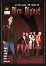 Dire Digest (2012) кадры фильма смотреть онлайн в хорошем качестве