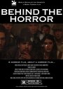 Behind the Horror (2013) кадры фильма смотреть онлайн в хорошем качестве