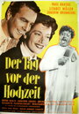 Der Tag vor der Hochzeit (1952) трейлер фильма в хорошем качестве 1080p