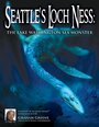 Смотреть «Seattle's Loch Ness: The Lake Washington Sea Monster» онлайн фильм в хорошем качестве