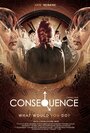 Consequence (2015) скачать бесплатно в хорошем качестве без регистрации и смс 1080p