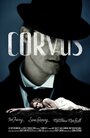 Corvus (2012) трейлер фильма в хорошем качестве 1080p