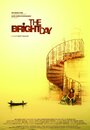 The Bright Day (2012) кадры фильма смотреть онлайн в хорошем качестве