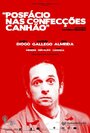 Posfácio nas Confecções Canhão (2012) трейлер фильма в хорошем качестве 1080p