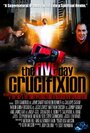 Смотреть «The Five Day Crucifixion» онлайн фильм в хорошем качестве