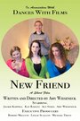 New Friend (2012) скачать бесплатно в хорошем качестве без регистрации и смс 1080p New Friend (2012) скачать бесплатно в хорошем качестве без регистрации и смс 1080p