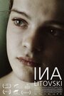 Ina Litovski (2012) кадры фильма смотреть онлайн в хорошем качестве