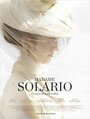 Madame Solario (2012) трейлер фильма в хорошем качестве 1080p