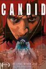 Candid (2014) кадры фильма смотреть онлайн в хорошем качестве Candid (2014) кадры фильма смотреть онлайн в хорошем качестве