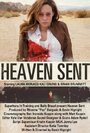 Heaven Sent (2012) кадры фильма смотреть онлайн в хорошем качестве