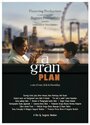 Смотреть «A Gran Plan» онлайн фильм в хорошем качестве