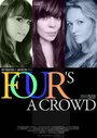 Four's a Crowd (2012) скачать бесплатно в хорошем качестве без регистрации и смс 1080p