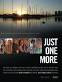 Just One More (2012) трейлер фильма в хорошем качестве 1080p Just One More (2012) трейлер фильма в хорошем качестве 1080p