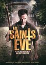 All Saints Eve (2015) кадры фильма смотреть онлайн в хорошем качестве