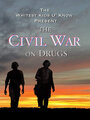 The Civil War on Drugs (2011) кадры фильма смотреть онлайн в хорошем качестве The Civil War on Drugs (2011) кадры фильма смотреть онлайн в хорошем качестве