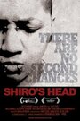 Смотреть «Shiro's Head» онлайн фильм в хорошем качестве