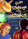 Quite Strange for an Octopus (2012) скачать бесплатно в хорошем качестве без регистрации и смс 1080p Quite Strange for an Octopus (2012) скачать бесплатно в хорошем качестве без регистрации и смс 1080p