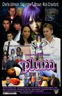 Plum (2013) скачать бесплатно в хорошем качестве без регистрации и смс 1080p Plum (2013) скачать бесплатно в хорошем качестве без регистрации и смс 1080p
